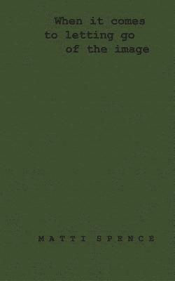 When it comes to letting go of the image