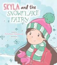 bokomslag Skyla and the Snowflake Fairy