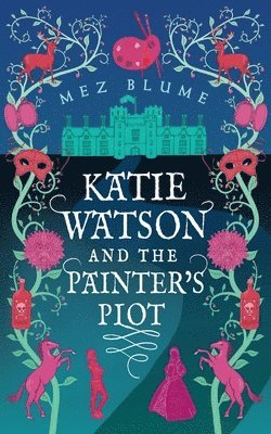 bokomslag Katie Watson and the Painter's Plot