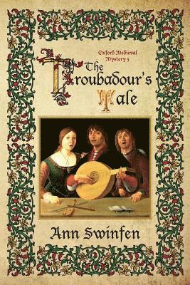 Ann Swinfen - Troubadour's Tale, Häftad
