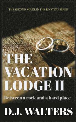 The Vacation Lodge II 1