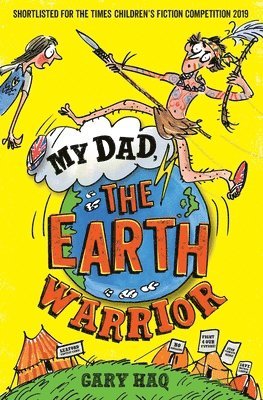 My Dad, the Earth Warrior 1