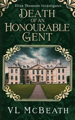 Death of an Honourable Gent 1