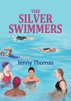Jenny Thomas - Silver Swimmers, Häftad