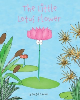 The Little Lotus Flower 1