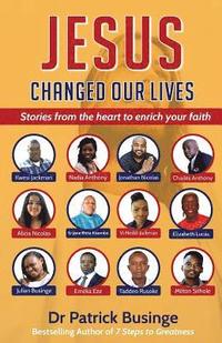 bokomslag Jesus Changed Our Lives