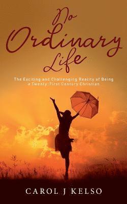 No Ordinary Life