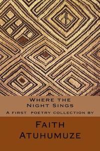 bokomslag Where the Night Sings: A first poetry collection by