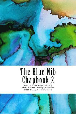 The Blue Nib Chapbook 2: Winter/Spring Chapbook Winners 2018 1