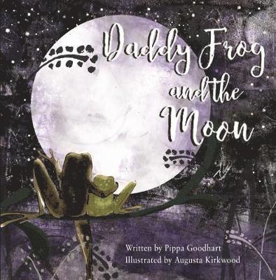 Daddy Frog And The Moon 1