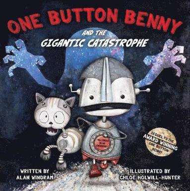Alan Windram - One Button Benny and the Gigantic Catastrophe, Häftad