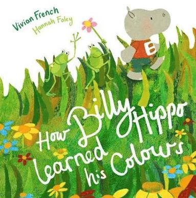 bokomslag How Billy Hippo Learned His Colours