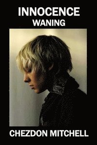 bokomslag Innocence Waning