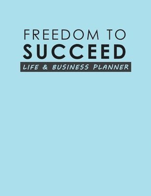 Freedom To Succeed 1