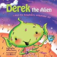 bokomslag Derek the Alien and the Raspberry Milkshake Sky