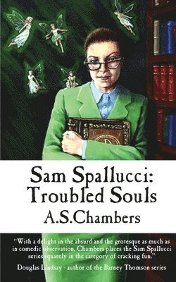 Sam Spallucci: Troubled Souls 1