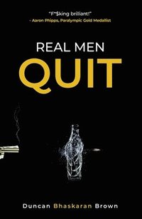 bokomslag Real Men Quit
