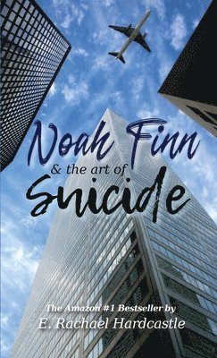 Noah Finn & the Art of Suicide 1