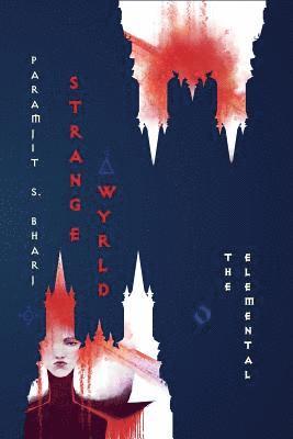 bokomslag Strange Wyrld: The Elemental