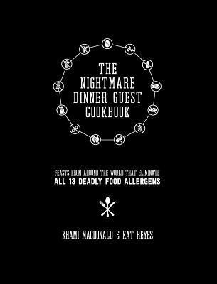 bokomslag The Nightmare Dinner Guest Cookbook