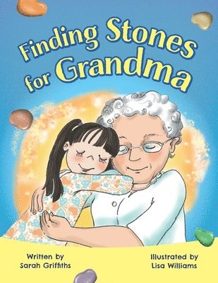 Finding Stones for Grandma 1