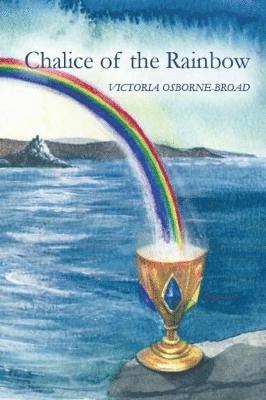 Chalice of the Rainbow