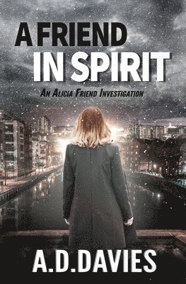 A D Davies, A. D. Davies, D. Davies, A. - Friend in Spirit, Häftad