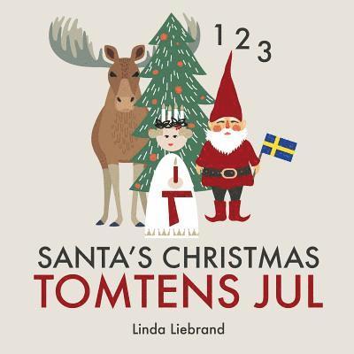 Linda Liebrand - Santa's Christmas Tomtens jul, Häftad