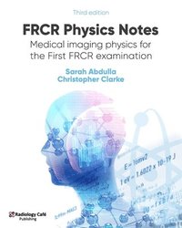 bokomslag FRCR Physics Notes