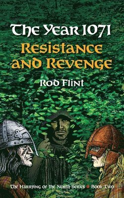 Rod Flint - Year 1071 - Resistance and Revenge, Häftad