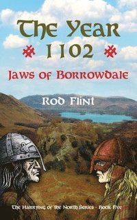 bokomslag The Year 1102 - Jaws of Borrowdale