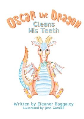 Oscar the Dragon Cleans his Teeth 1