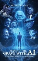 Beyond the Grave with AI: Interviews with Famous Figures