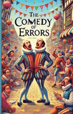 William Shakespeare - Comedy Of Errors(Illustrated), Häftad