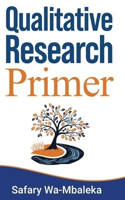 Qualitative Research Primer 1