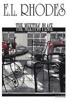 The Meeting Place - Hard Cover 1