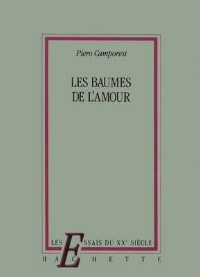 Les baumes de l'amour 1