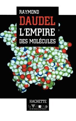 bokomslag L'Empire des molécules