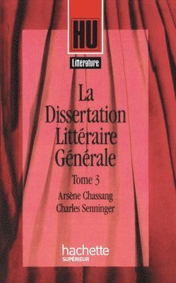 bokomslag La dissertation littéraire générale 3. Les Grands Genres littéraires