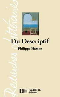 Philippe Hamon - Du descriptif, Häftad. Tillgänglighet: Lägg i varukorg