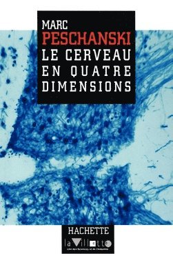 bokomslag Le cerveau en quatre dimensions