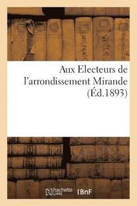 bokomslag Aux Electeurs de l'Arrondissement Mirande