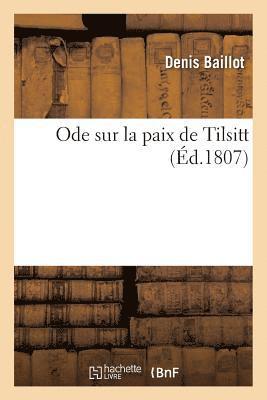 bokomslag Ode Sur La Paix de Tilsitt