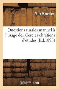 bokomslag Questions Rurales: Manuel A l'Usage Des Cercles Chretiens d'Etudes