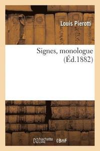 bokomslag Signes, Monologue