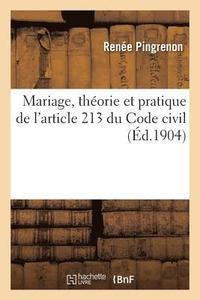 bokomslag Mariage, Theorie Et Pratique de l'Article 213 Du Code Civil