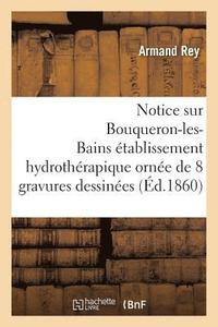 bokomslag Notice Sur Bouqueron-Les-Bains Établissement Hydrothérapique
