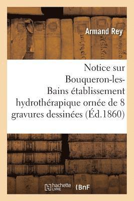 bokomslag Notice Sur Bouqueron-Les-Bains Établissement Hydrothérapique
