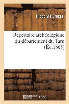 bokomslag Rpertoire Archologique Du Dpartement Du Tarn