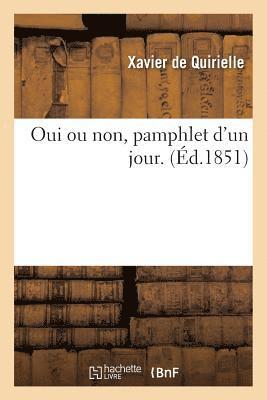 bokomslag Oui Ou Non, Pamphlet d'Un Jour